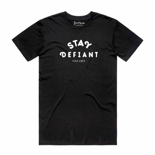 STAY DEFIANT